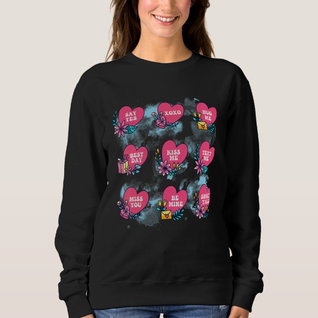 Sweatshirt Conversation Hearts Cute Pink Heart Happy Valentin (Devant)