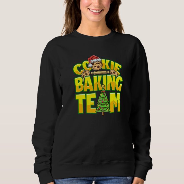Sweatshirt Cookie Baking Crew  Christmas Cookie Baking Team (Devant)