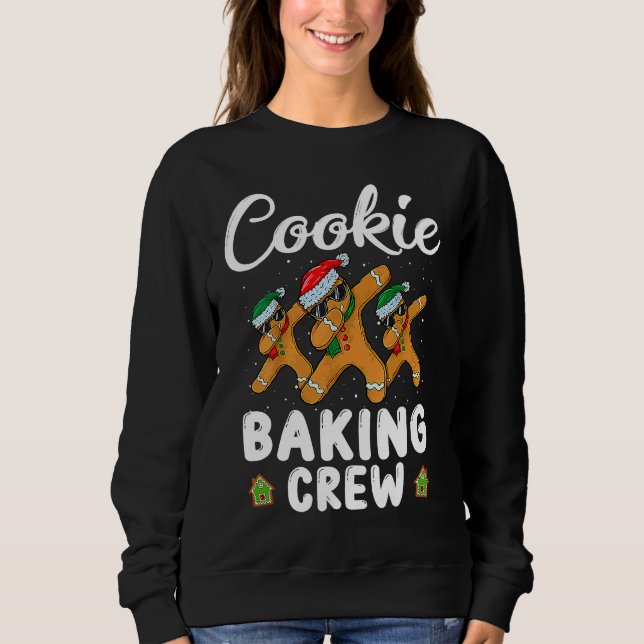 Sweatshirt Cookie Baking Crew Christmas Family  Gingerbread T (Devant)