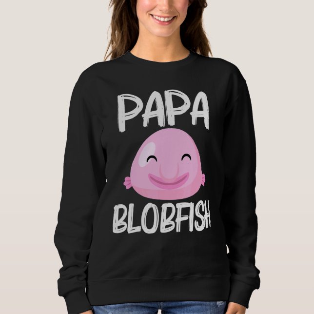 Sweatshirt Cool Blobfish Design For Men Papa Fishermen Fish S (Devant)