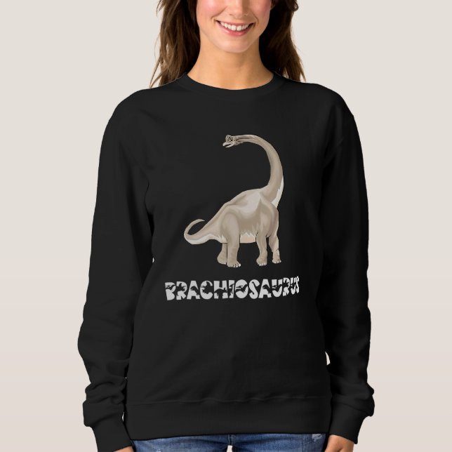 Sweatshirt Cool Brachiosaurus Dinosaur Dino Saurus Reptile He (Devant)