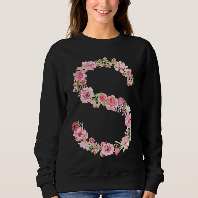 Sweatshirt Cool Initial Alphabet Monogram Flowers  Floral Let (Devant)