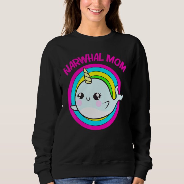 Sweatshirt Cool Narwhal Pour Maman Mère Rainbow Tusk Mer Unic (Devant)