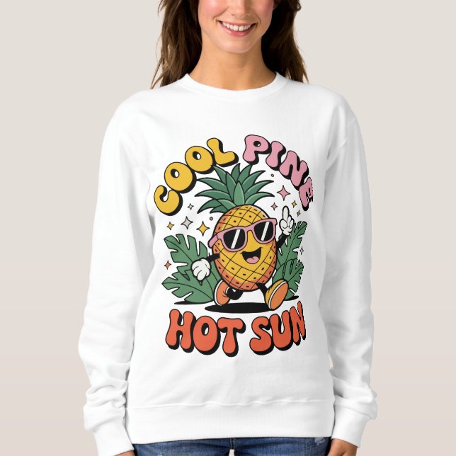 Sweatshirt Cool Pine Hot Sun Retro Pineapple Summer Vibes (Devant)
