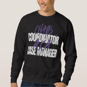 Sweatshirt Coordinateur Chaos A K Gestionnaire Coque