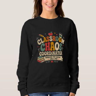 Sweatshirt Coordonnateur de chaos en classe