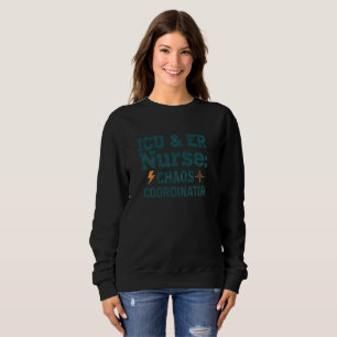 Sweatshirt Coordonnateur de chaos infirmier en soins intensif