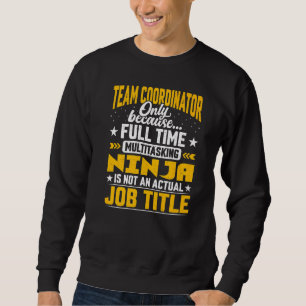 Sweatshirt Coordonnateur de l'équipe Titre du travail Chef de