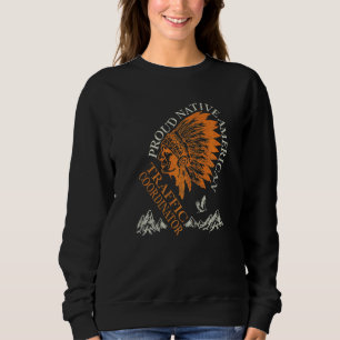 Sweatshirt Coordonnateur de trafic de poste fier Autochtone A