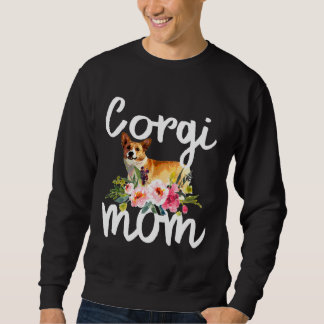Sweatshirt Corgi Mom Welsh Corgi Propriétaire du chien Floral