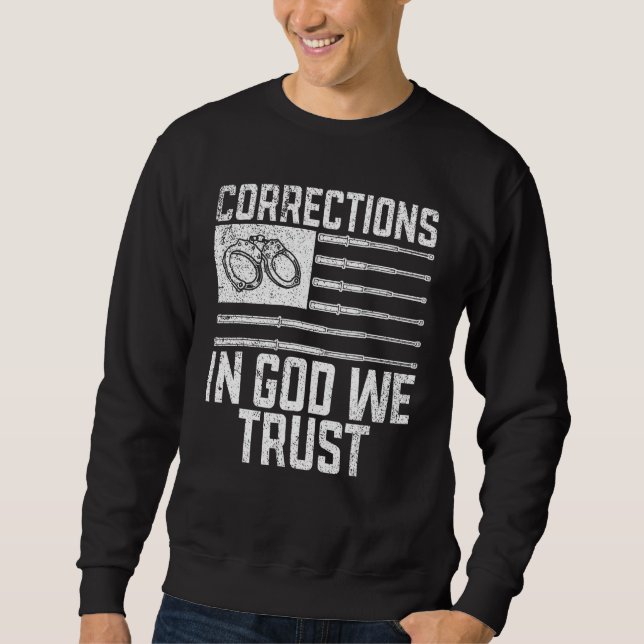 Sweatshirt Corrections en Dieu nous faisons confiance Agent c (Devant)