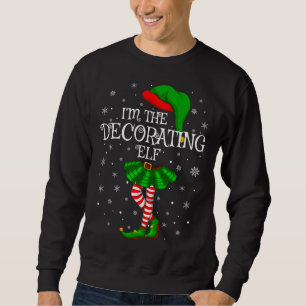 Sweatshirt Correspondance Famille Je suis L'Elfe Décorateur C