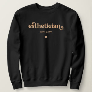 Sweatshirt Cosmetologue esthéticien est Beautician Custom