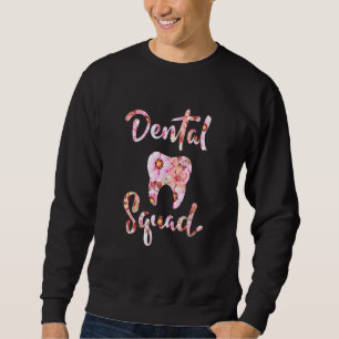 Sweatshirt Costume de l'équipe dentaire Adjointe dentaire Fem