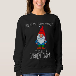 Sweatshirt Costume Gnome Jardin Halloween Ceci est Ma Co Huma
