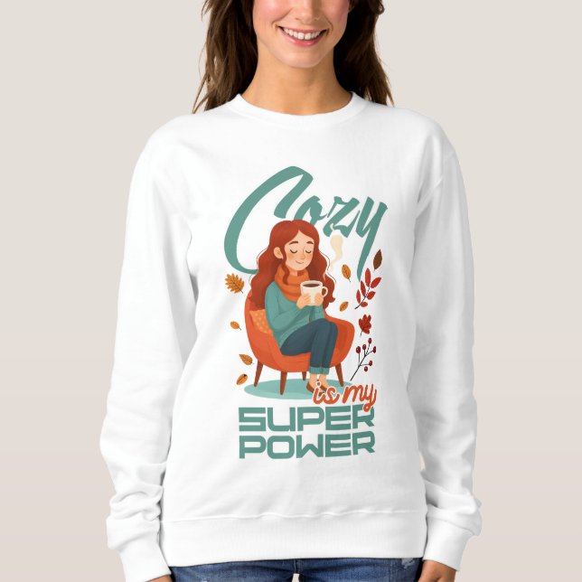 Sweatshirt Cosy est ma superpuissance (Devant)