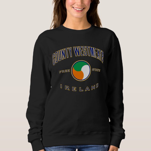 Sweatshirt County Westmeath Ireland Long Sleeve  for Women &  (Devant)