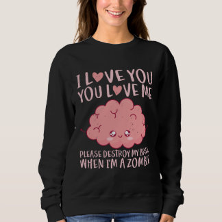 Sweatshirt Couples In Love Zombie Brain Halloween Valentine s