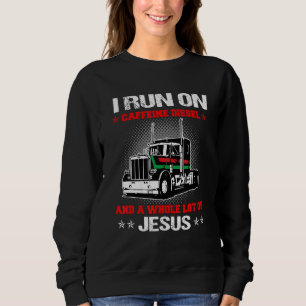 Sweatshirt Courez Sur La Caféine Et Tout Un Lot De Trucker Je