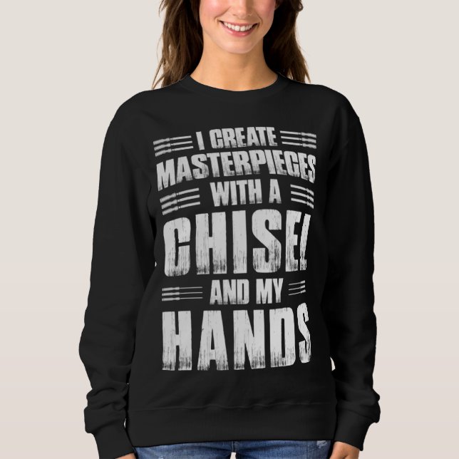 Sweatshirt Crafting Dad Crafter Woodworking Chisel in Hands (Devant)
