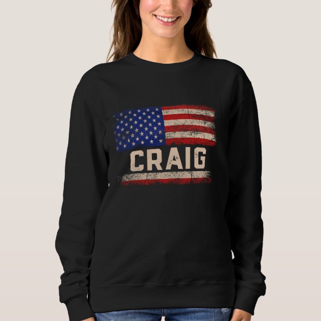 Sweatshirt Craig prénom Chemise Craig Nom de craig drapeau am (Devant)