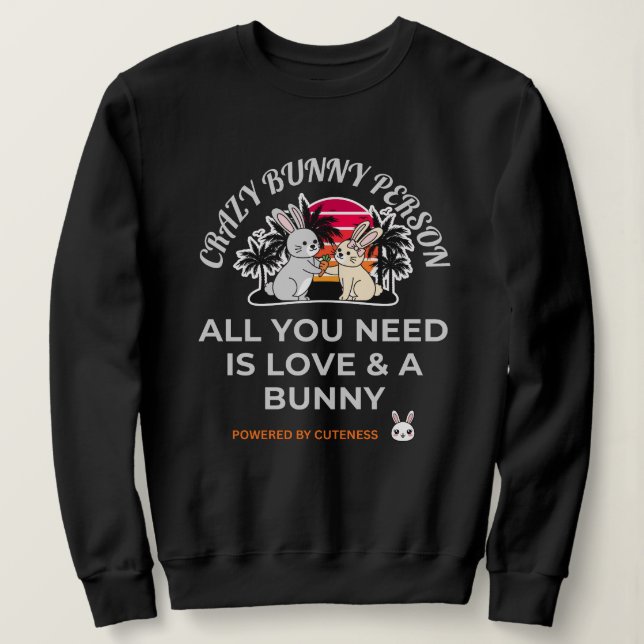 Sweatshirt Crazy Bunny Person (Design devant)