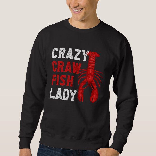 Sweatshirt Crazy Crawfish Lady Crayfish (Devant)