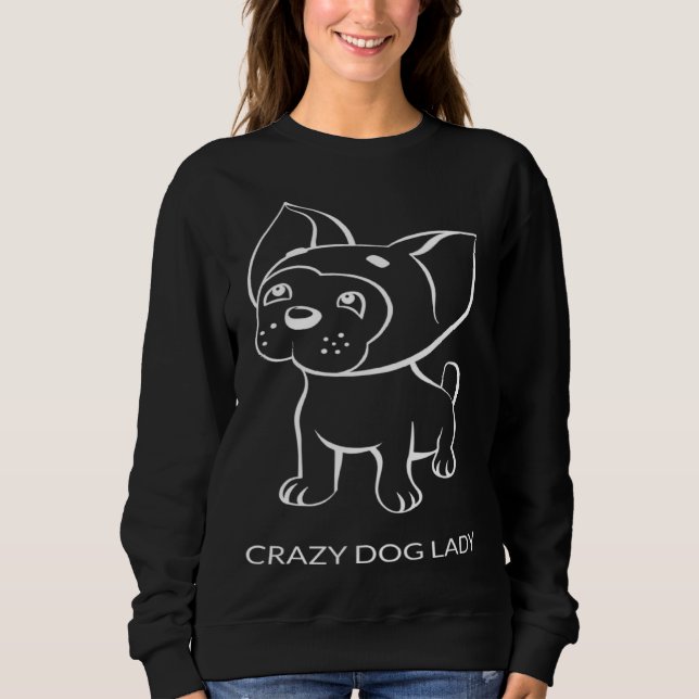 Sweatshirt Crazy Dog Lady (Devant)