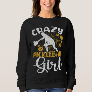 Sweatshirt Crazy Pickleball Girl Player  Retro Vintage  3