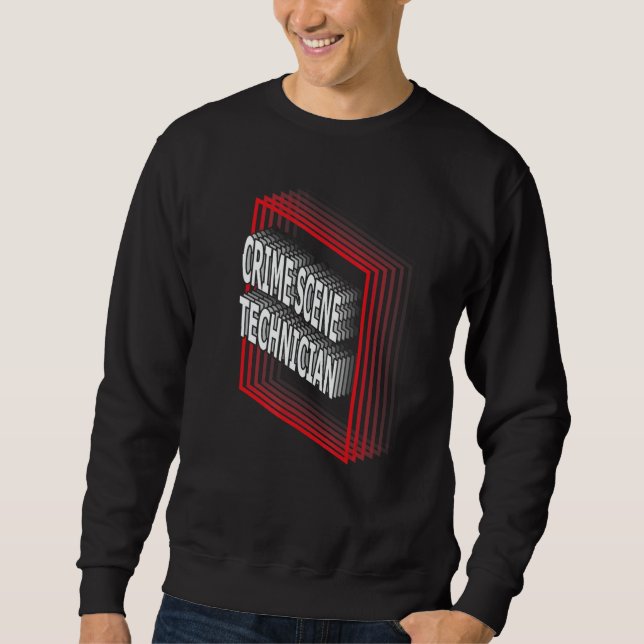 Sweatshirt Crime Scene Technician Job Title Appreciation Retr (Devant)