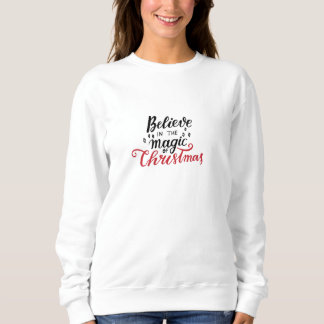 Sweatshirt Croire à la magie de Noël