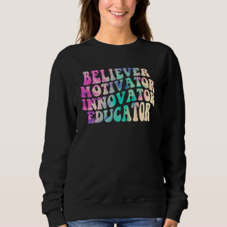Sweatshirt Croyant Motivateur Innovateur Éducateur Tie Dye Th