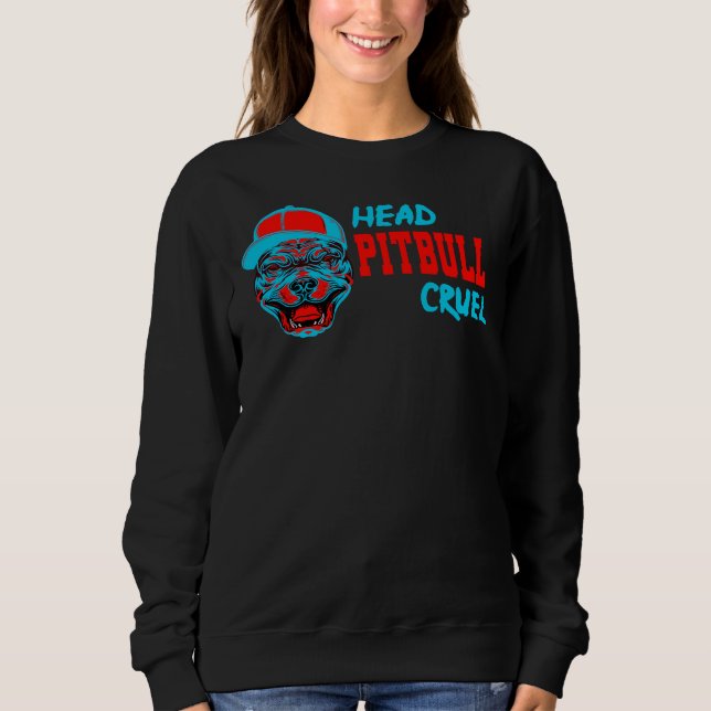 Sweatshirt Cruel Pitbull Head Jolie Idée Familiale Pour Pitbu (Devant)
