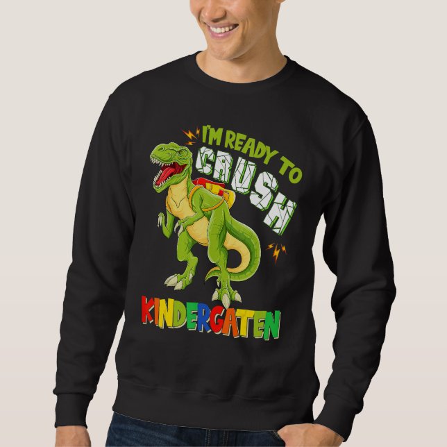 Sweatshirt Crush Kindergarten Dinousar Back To School T-Rex B (Devant)