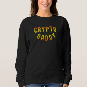 Sweatshirt Crypto Daddy Cryptomonnaie