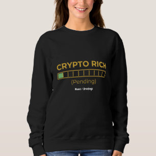 Sweatshirt Crypto Riche En Attente de la Barre de Chargement