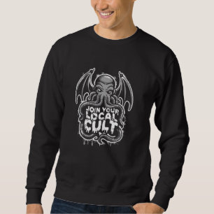 Sweatshirt Cthulhu Rejoignez Votre Culte Local, Horro Cosmiqu