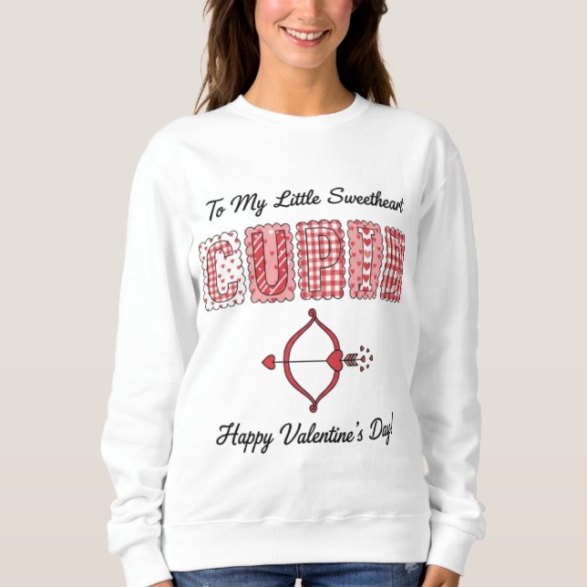Sweatshirt Cupid's Arrow Little Sweetheart Valentine's Day (Devant)