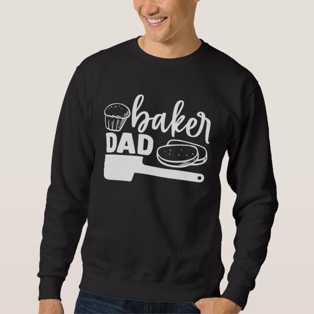 Sweatshirt Cute Baker Dad Baking Bakery Cupcakes Pastries (Devant)