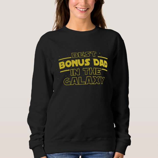 Sweatshirt Cute Best Bonus Dad In Galaxy Stepdad Daddy Father (Devant)