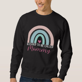 Sweatshirt Cute Blessed To Be Called Mommy Boho Rainbow Mom G