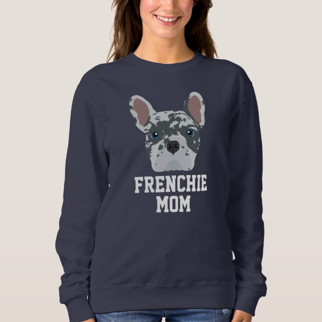 Sweatshirt Cute bleu Merle Frenchie Chien Maman (Devant)