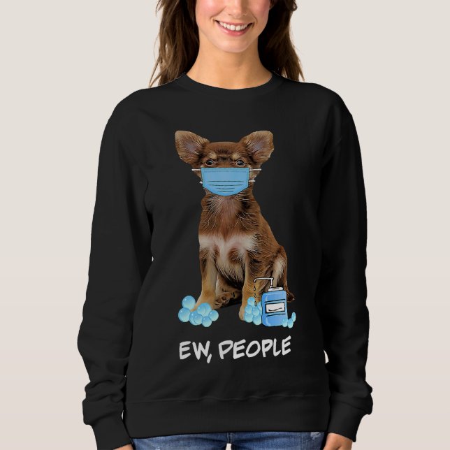 Sweatshirt Cute Chihuahua Porte Masque Visage Ew (Devant)