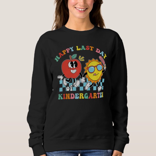 Sweatshirt Cute Happy Last Day Of Kindergarten Teacher Kids G (Devant)