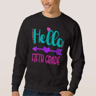 Sweatshirt Cute Hello Fifth Grade 5th Grade Back To School