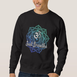Sweatshirt Cute Just Sacré Tattoo Yoga Respirer Mandala Bon