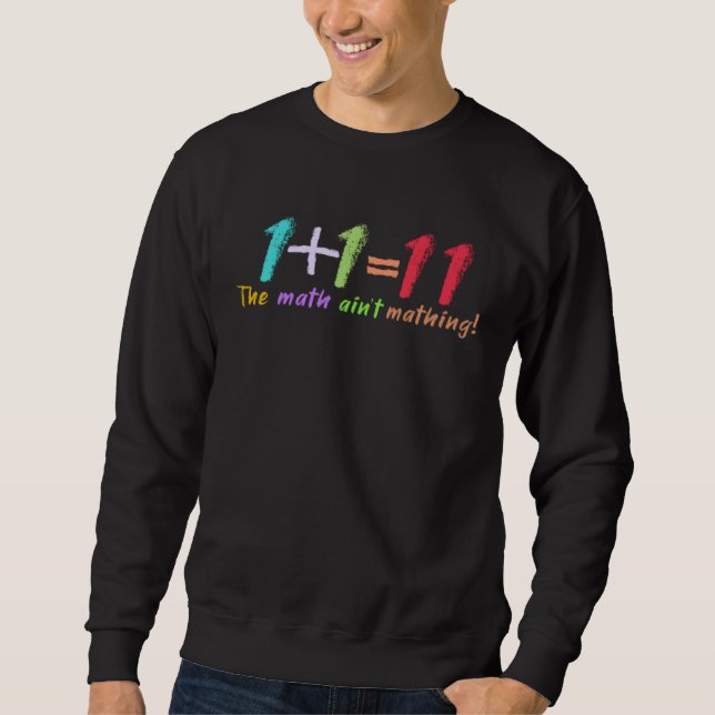 Sweatshirt Cute  kids Mathematics Teacher The math ain t math (Devant)
