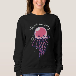 Sweatshirt Cute Ne Be Jelly Jellyfish Rose