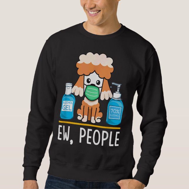 Sweatshirt Cute Poodle Chien Visage Masque Masque Main Saniti (Devant)