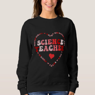 Sweatshirt Cute Science Teacher Crew Valentines Day Heart